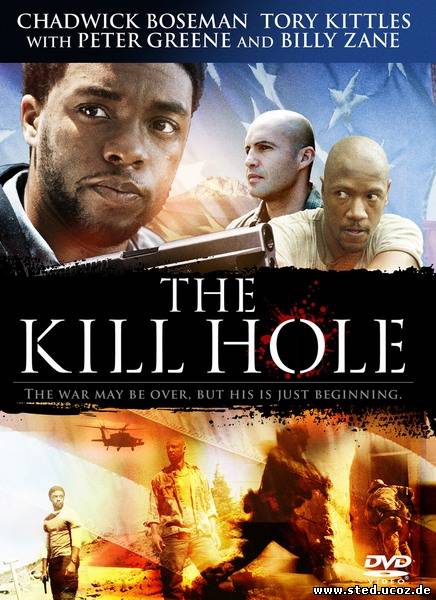 Пулевое ранение / The Kill Hole (2012) WEBDLRip / WEBDL 720p